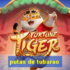 putas de tubarao